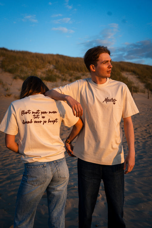 Mauro Shirt "FLIRT MET EEN MAN TOT 'IE DRANK VOOR JE KOOPT"